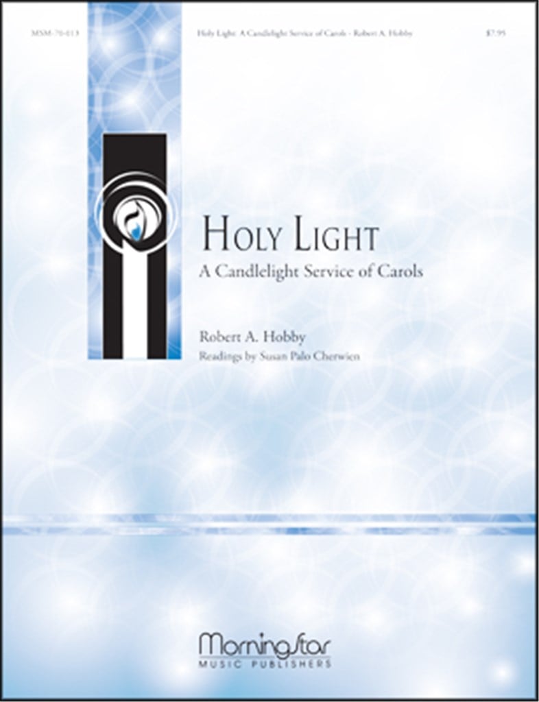 Holy Light A Candlelight Service of Carols